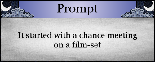It started with a chance meeting on a film-set
