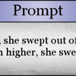 Head high, she swept out of the room. Head even higher, she swept back in
