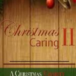 Christmas Caring II with A Matter of Kin short story by Author Jenna Eatough