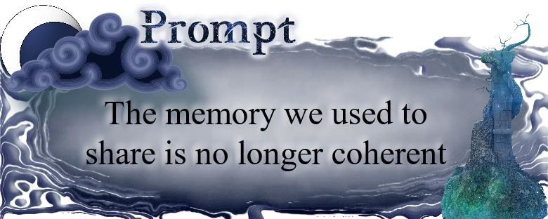 The memory we used to share is no longer coherent