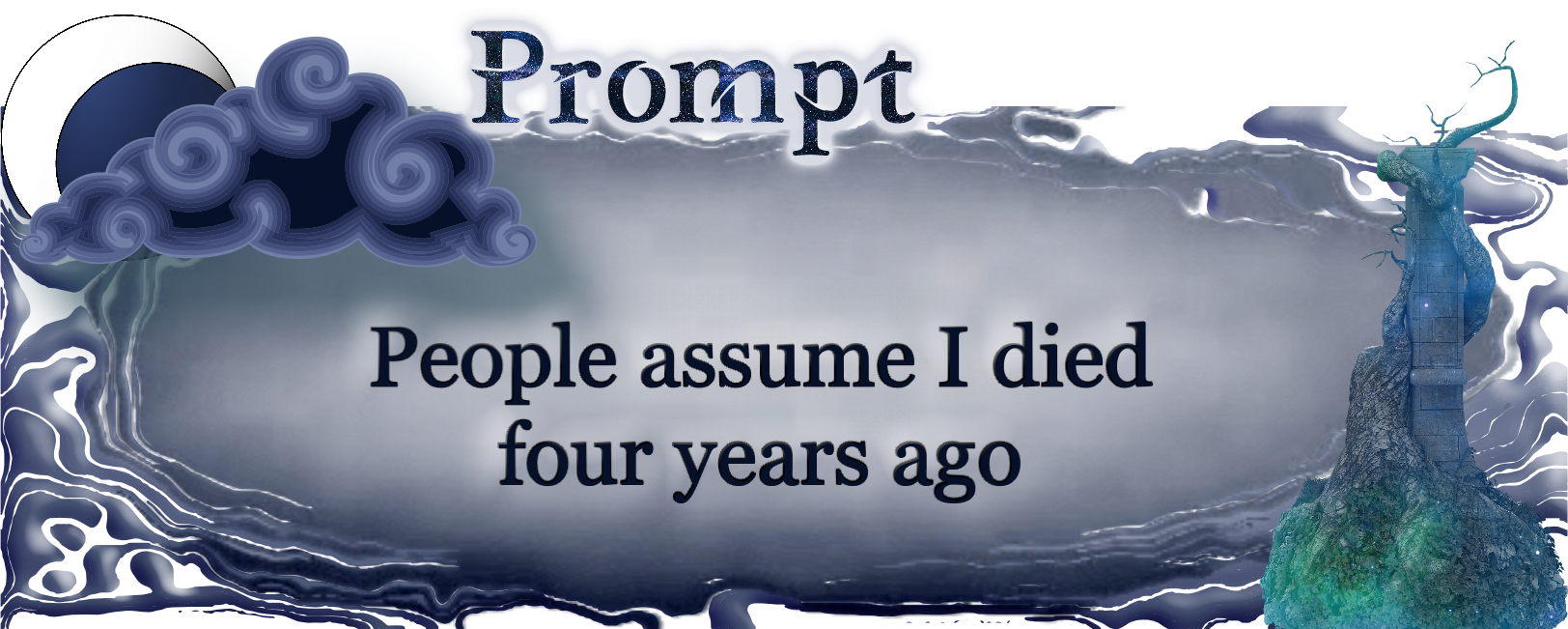People assume I died four years ago