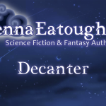 Decanter Flash Fiction Story by Jenna Eatough