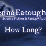 How Long? Flash Fiction Story by Jenna Eatough