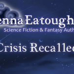 Crisis Recalled Flash Fiction Story by Jenna Eatough