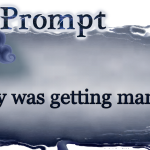 Word Prompt: A lady was getting married
