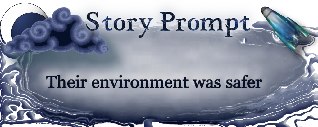 Author Jenna Eatough's Flash Fiction Story from writing prompt: Their environment was safer