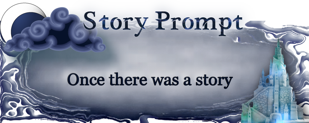 Author Jenna Eatough's Flash Fiction Story from writing prompt: Once there was a story