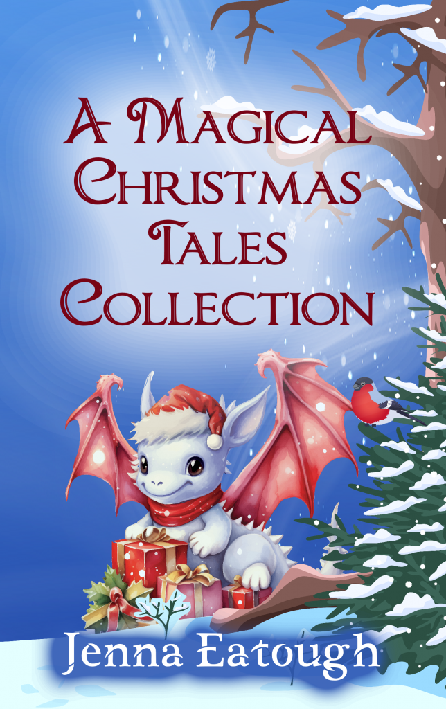 A Magical Christmas Tales Collection by Author Jenna Eatough front cover
