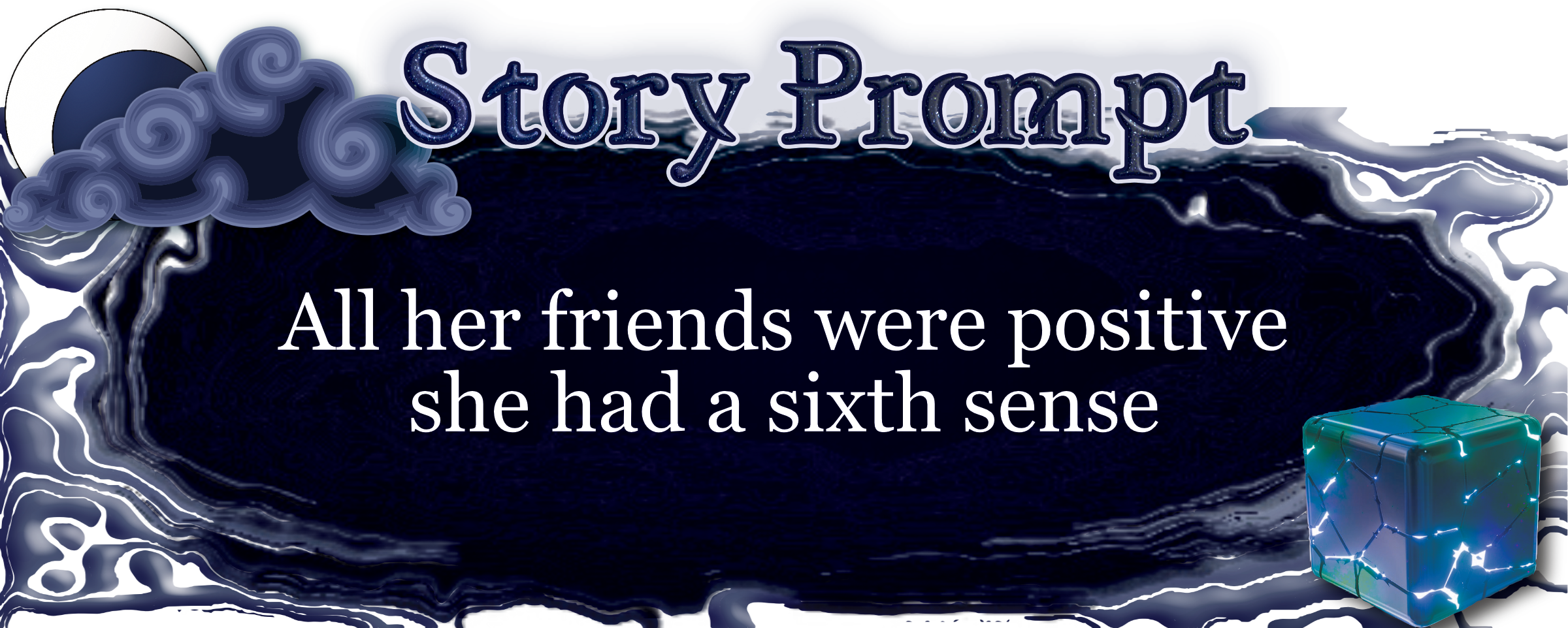 Author Jenna Eatough's Flash Fiction Story from writing prompt: All her friends were positive she had a sixth sense