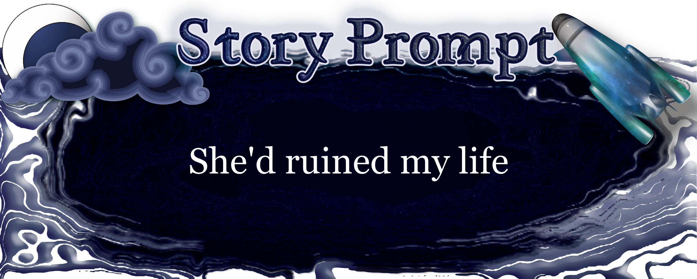 Author Jenna Eatough's Flash Fiction Story from writing prompt: She'd ruined my life