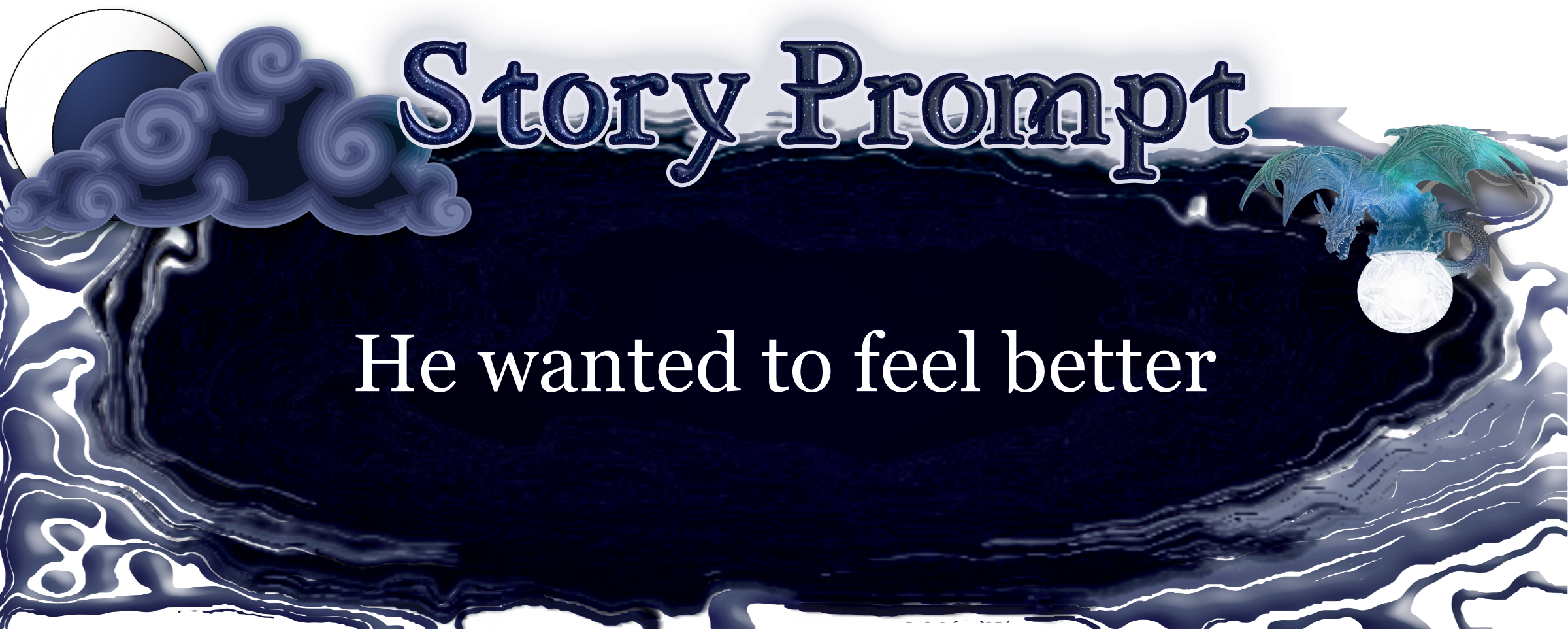 Author Jenna Eatough's Flash Fiction Story from writing prompt: He wanted to feel better