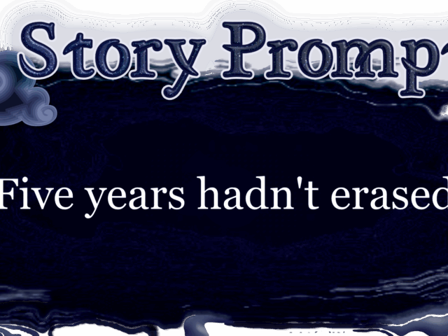 Author Jenna Eatough's Flash Fiction Story from writing prompt: Five years hadn't erased