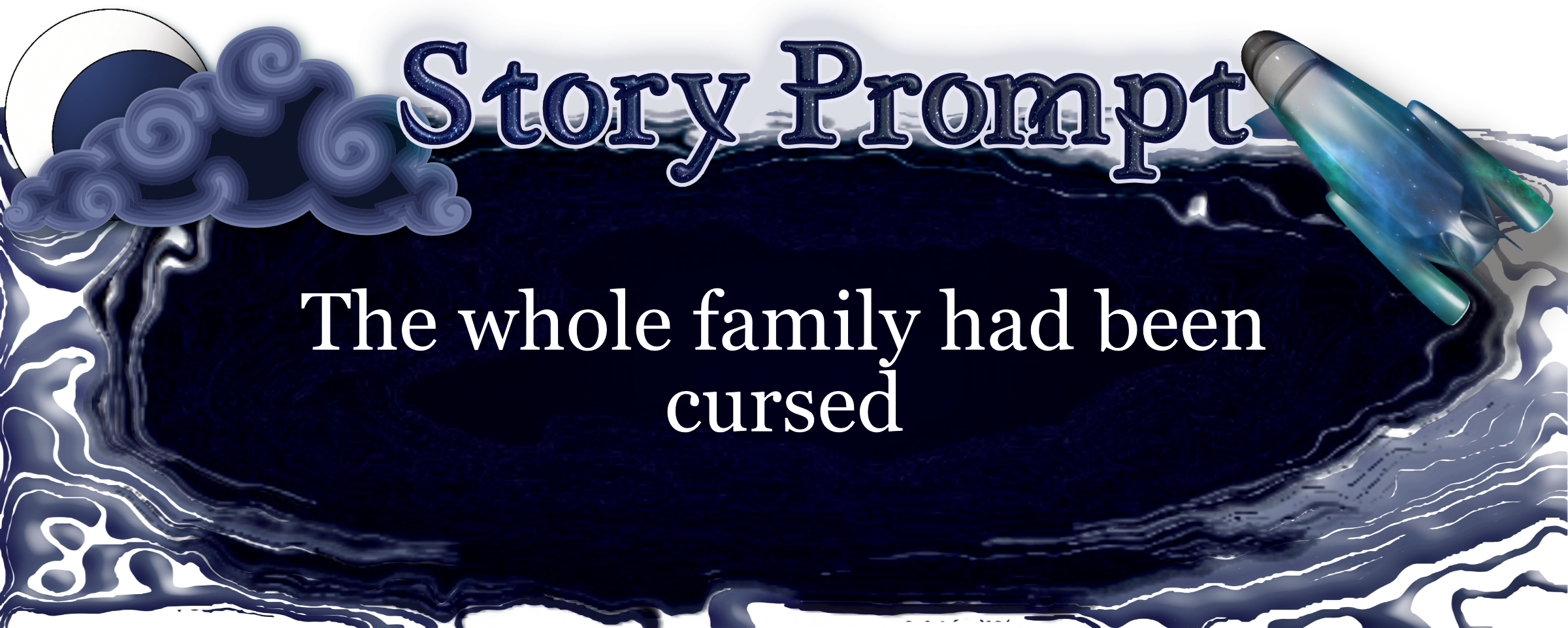 Author Jenna Eatough's Flash Fiction Story from writing prompt: The whole family had been cursed