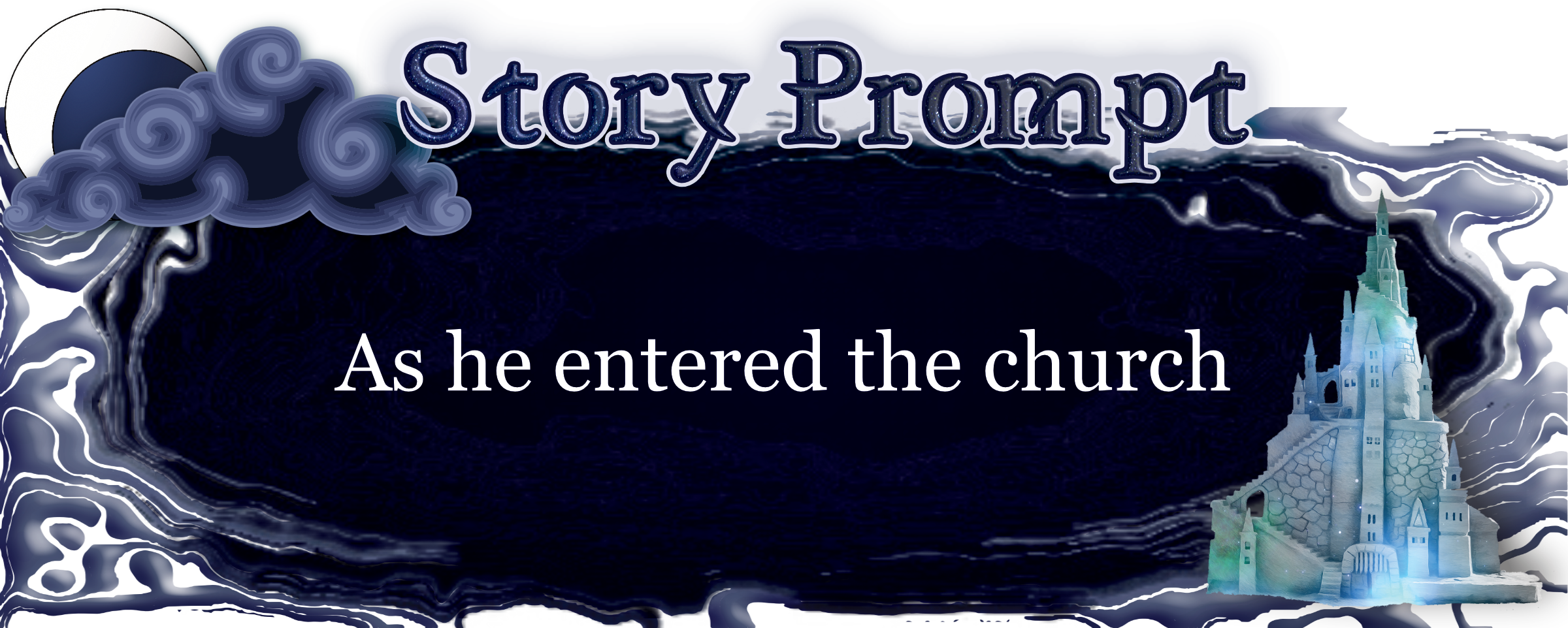 Author Jenna Eatough's Flash Fiction Story from writing prompt: As he entered the church