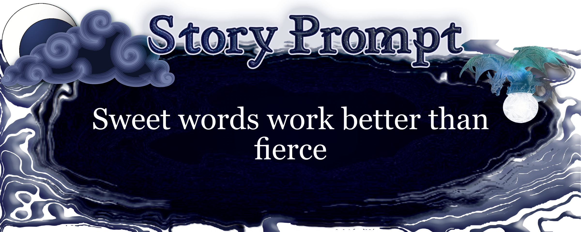 Author Jenna Eatough's Flash Fiction Story from writing prompt: Sweet words work better than fierce