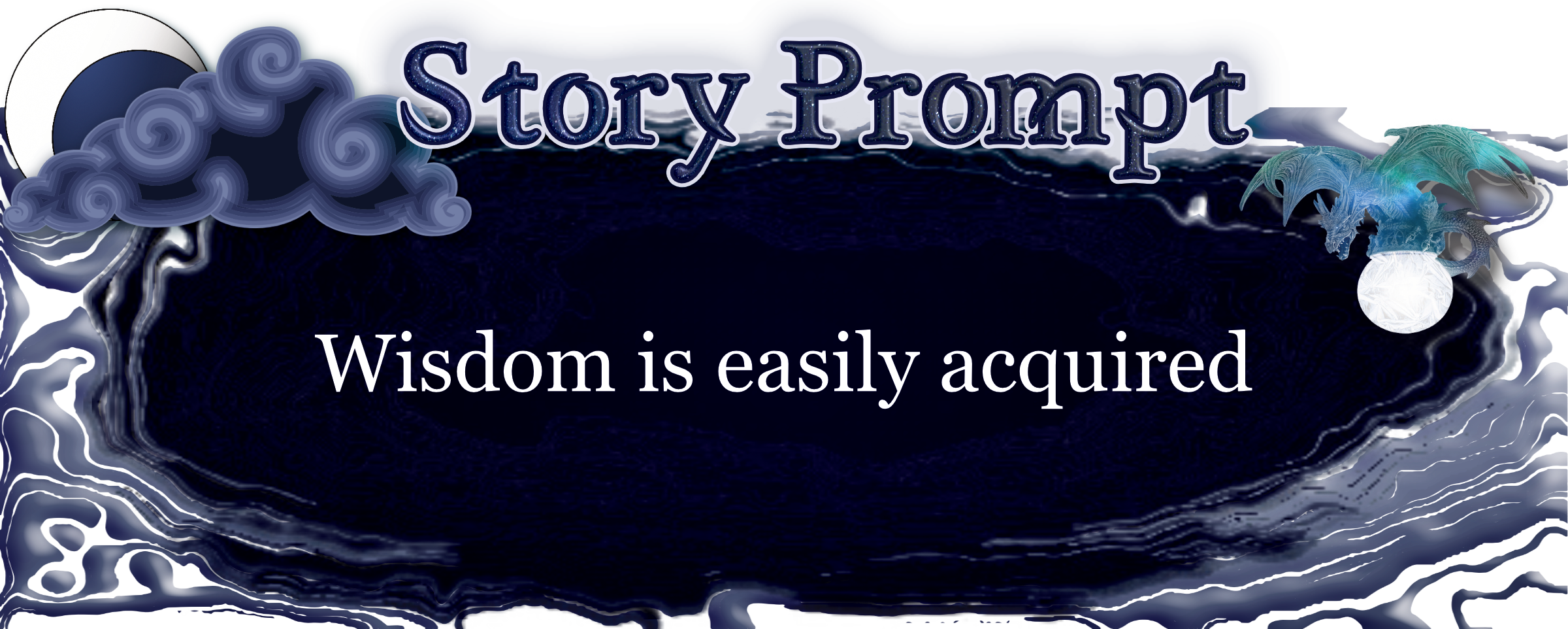 Author Jenna Eatough's Flash Fiction Story from writing prompt: Wisdom is easily acquired