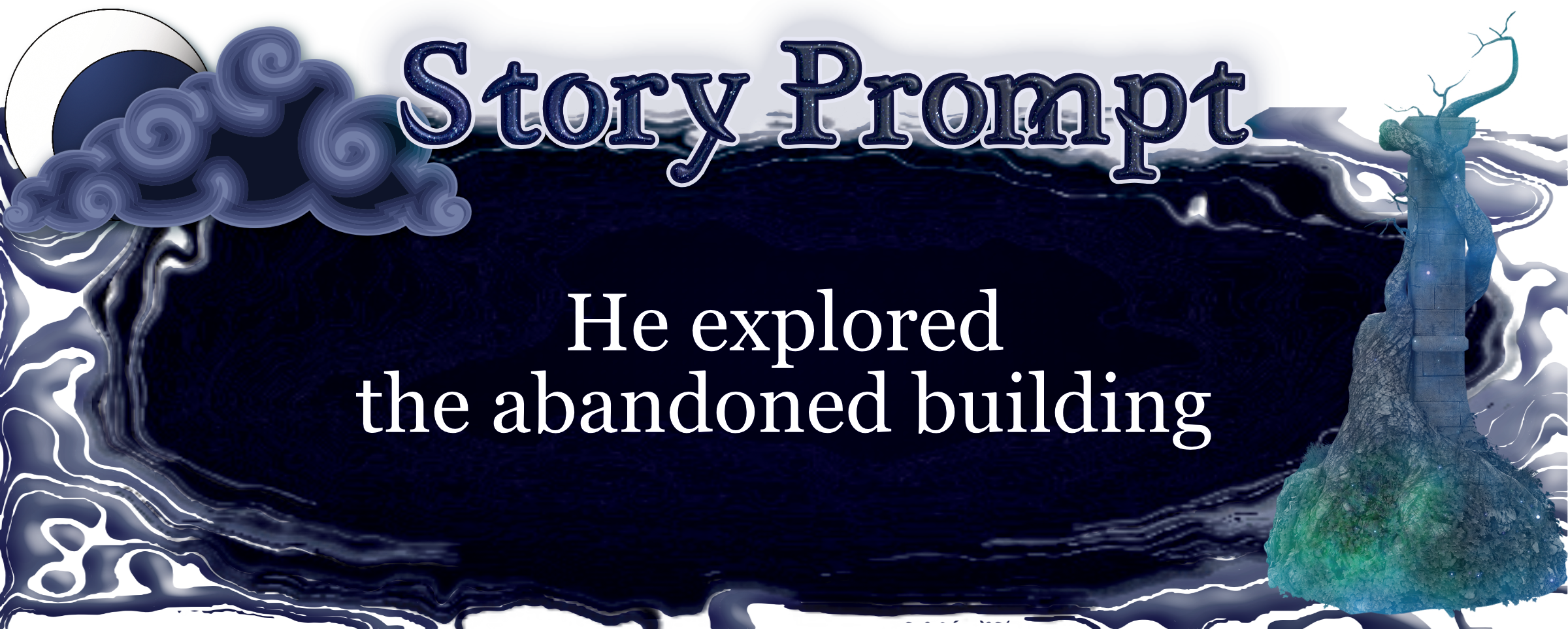 Author Jenna Eatough's Flash Fiction Story from writing prompt: He explored the abandoned building